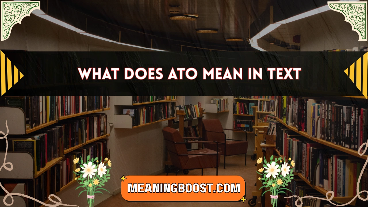 what does ato mean in text