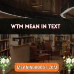 wtm mean in text
