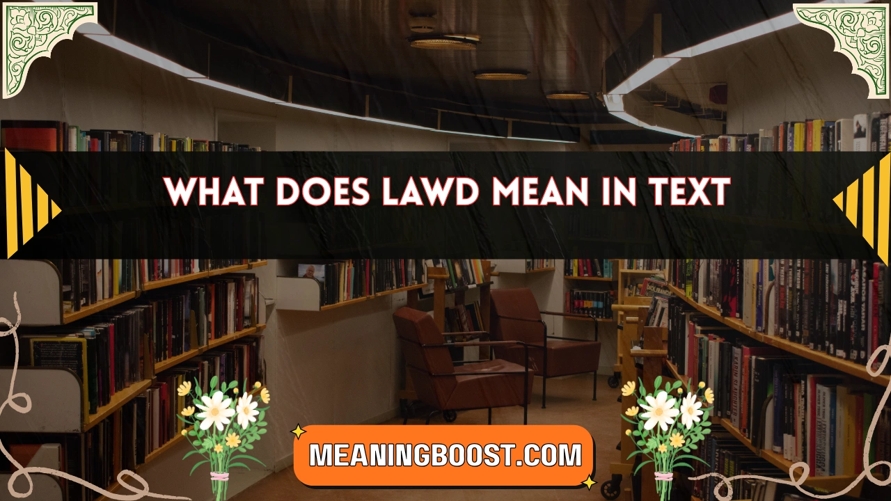 what does lawd mean in text