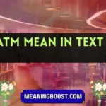 atm mean in text