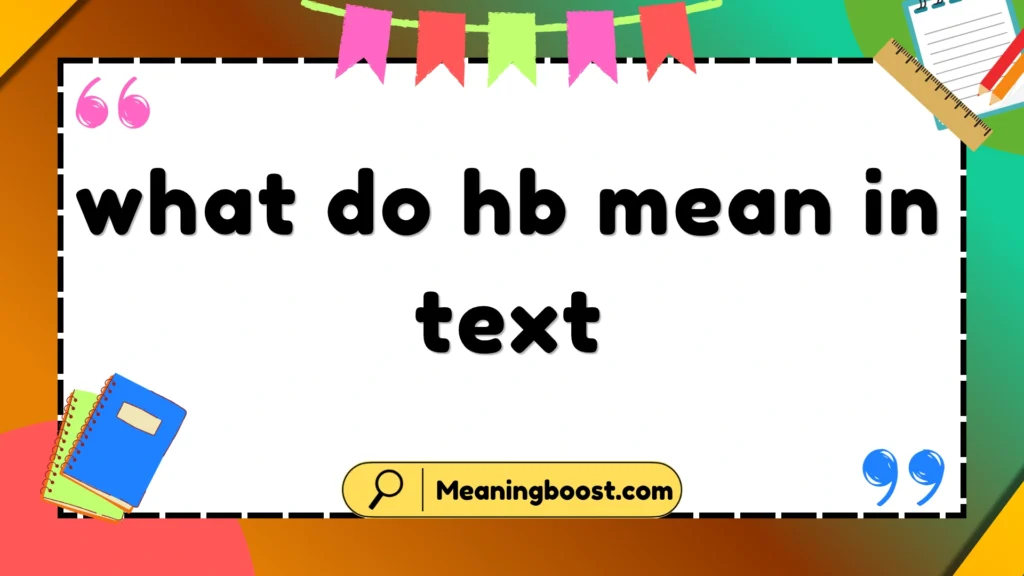 what do hb mean in text
