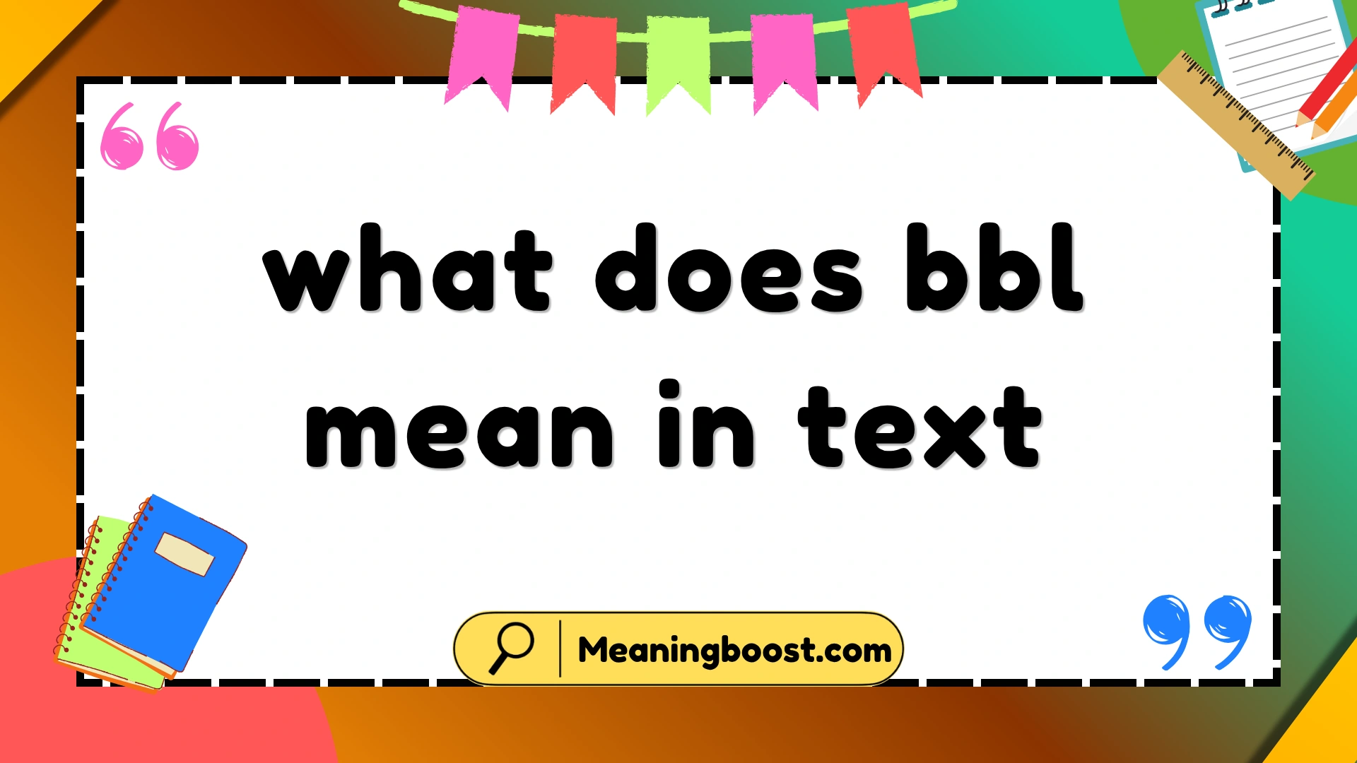what does bbl mean in text