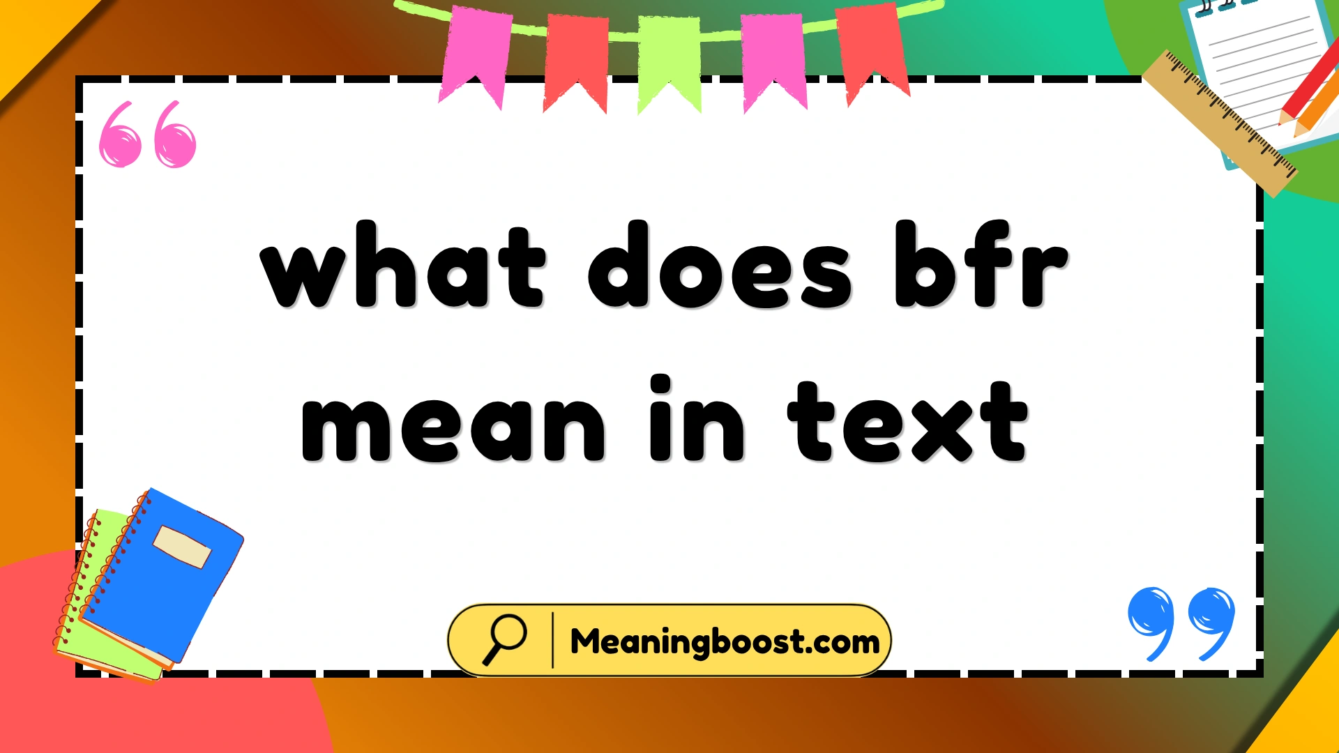 what does bfr mean in text