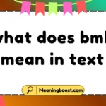 what does bmb mean in text