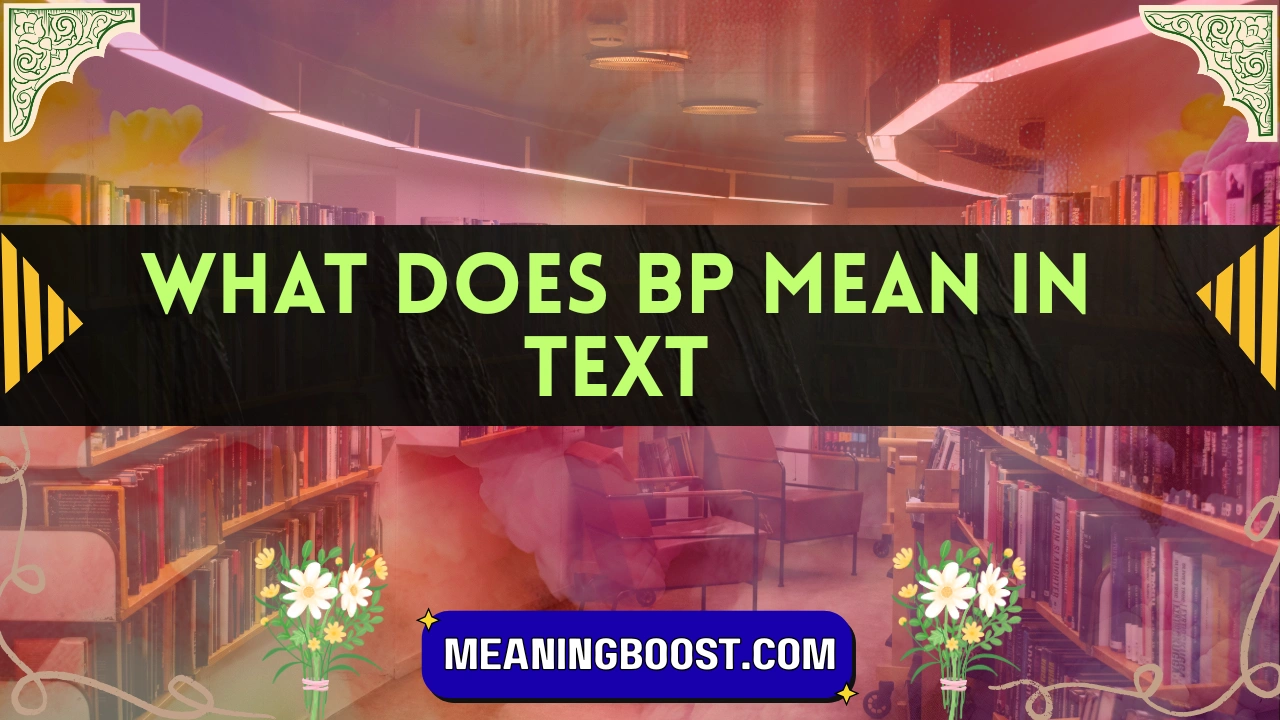 what does bp mean in text