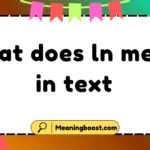 what does ln mean in text