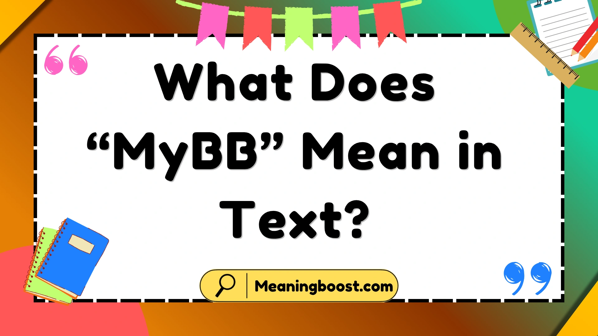 What Does “MyBB” Mean in Text?