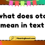 what does otd mean in text