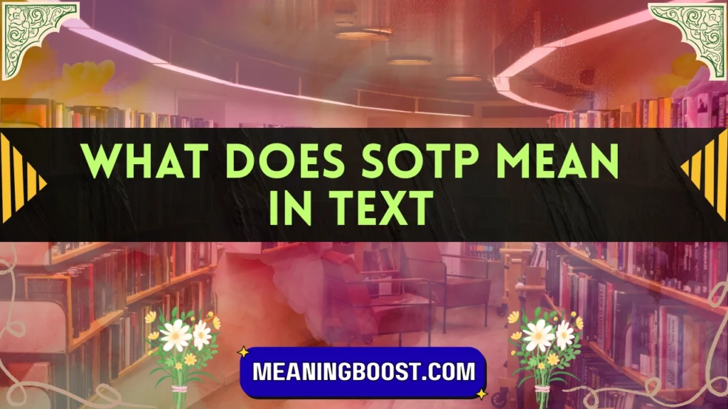 what does sotp mean in text