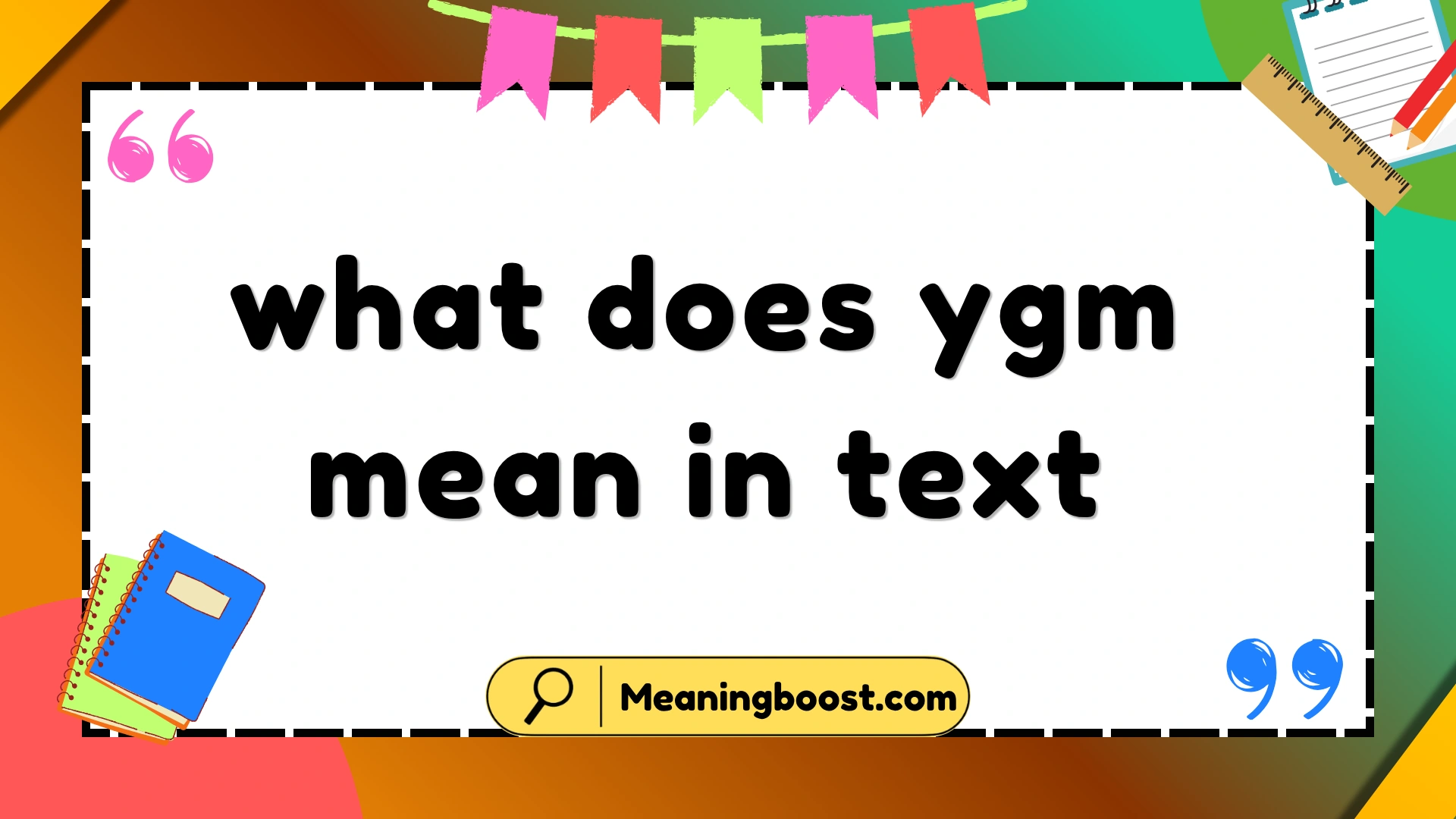 what does ygm mean in text