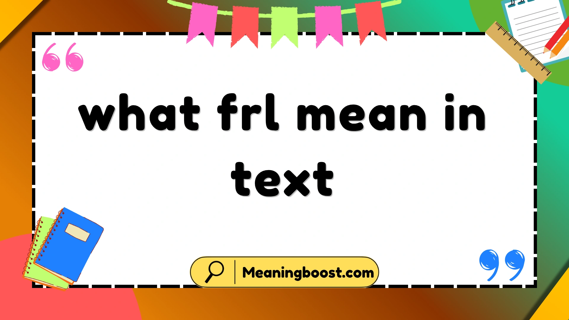 what frl mean in text