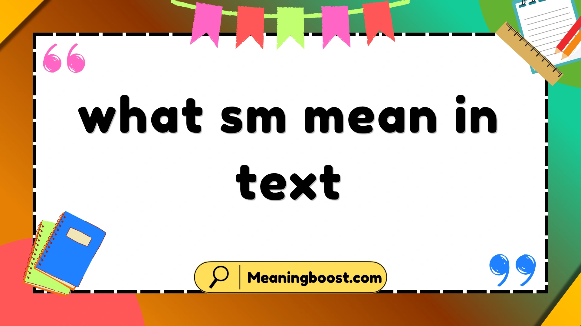 what sm mean in text