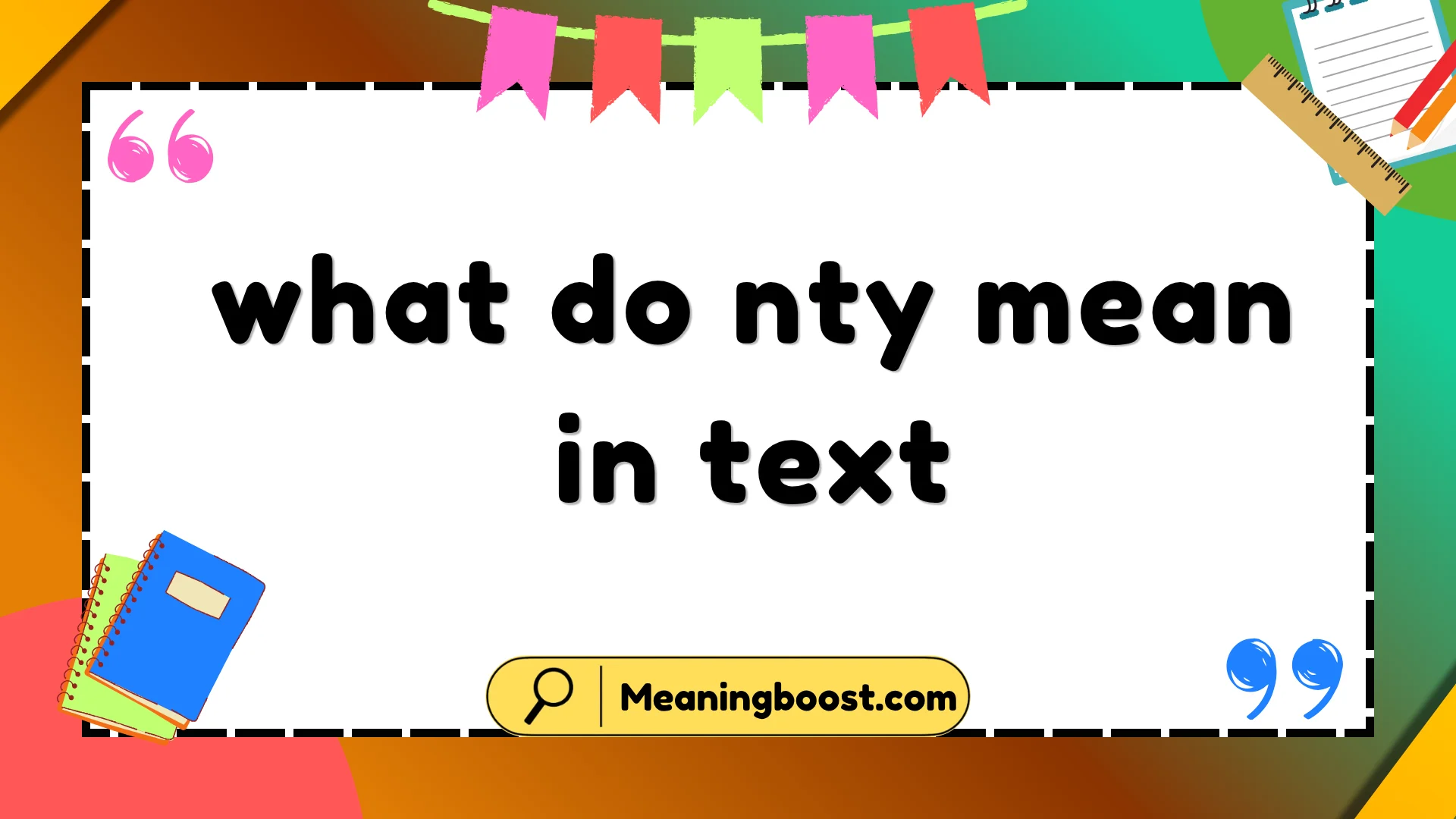 what do nty mean in text