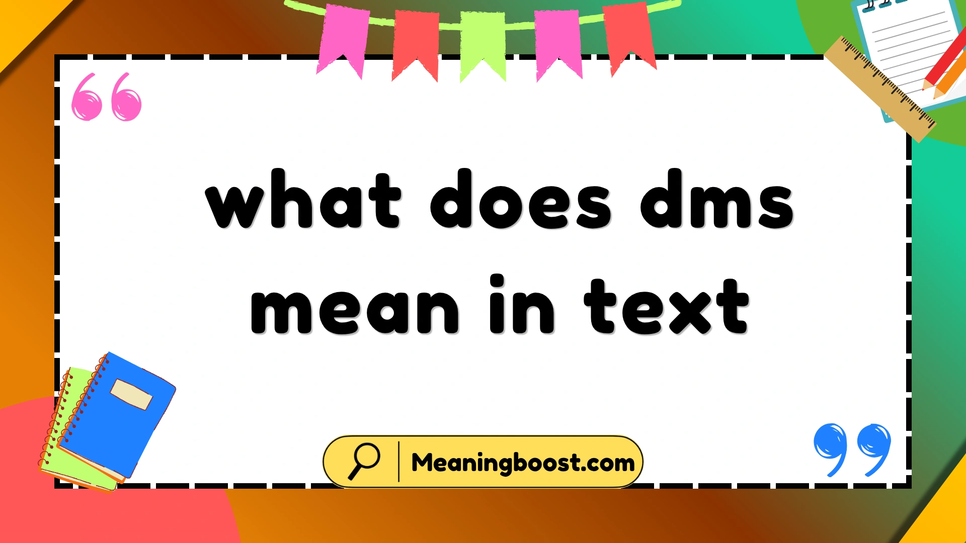 what does dms mean in text