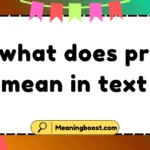 what does pr mean in text