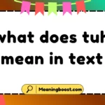 what does tuh mean in text